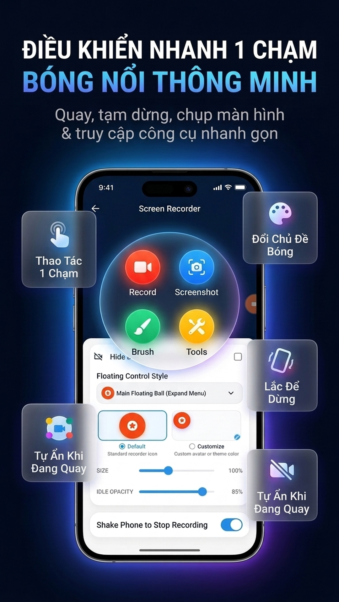Nút Nổi Thông Minh & Lắc Máy Dừng Ghi